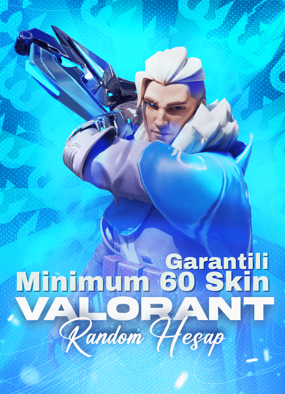 Valorant Random Hesap (İstediğiniz Skin Garantili)